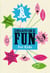 Organised Fun for Kids - A sherbet-fizzing compendium of children's games