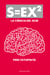 S=ex2 - La ciència del sexe