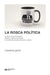 La rosca política - El oficio de los armadores delante y detrás de escena (o el discreto encanto del toma y daca)