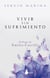 Vivir sin sufrimiento
