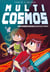 Aventuras virtuales a pico y pala (Multicosmos 1)