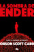 La sombra de Ender (Saga de la Sombra de Ender 1) - Saga de Ender