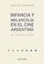 Infancia y melancolía en el cine argentino - De La ciénega a La rabia