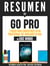Resumen De "Go Pro: 7 Pasos Para Convertirse En Un Profesional Del Mercadeo En Red - De Eric Worre"