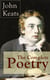 The Complete Poetry of John Keats - Ode on a Grecian Urn + Ode to a Nightingale + Hyperion + Endymion + The Eve of St. Agnes + Isabella + Ode to Psyche + Lamia + Sonnets and more from one of the most beloved English Romantic poets