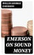 Emerson on Sound Money - A Speech, 1896