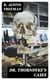 Dr. Thorndyke's Cases - 3 British Forensic Mystery Classics in One Volume