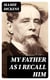 My Father as I Recall Him