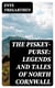 The Piskey-Purse: Legends and Tales of North Cornwall