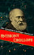 The Complete Christmas Stories of Anthony Trollope - Christmas at Thompson Hall, The Mistletoe Bough, The Widow's Mite, The Two Heroines of Plumplington…