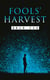 Fools' Harvest - Sci-Fi Novel