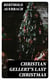 Christian Gellert's Last Christmas - From "German Tales" Published by the American Publishers' Corporation