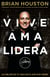 Vive Ama Lidera - ¡Lo mejor de tu vida está aún por venir!