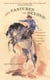 The Pastures of Beyond - An Old Cowboy Looks Back at the Old West