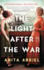 The Light After the War - A Novel