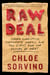 Raw Deal - Hidden Corruption, Corporate Greed, and the Fight for the Future of Meat