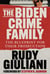 The Biden Crime Family - The Blueprint for Their Prosecution