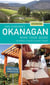 John Schreiner's Okanagan Wine Tour Guide, 5th Edition - The Wineries of British Columbia's Interior