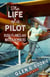 Life of a Pilot: Bush Planes and Water Bombers