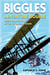Biggles Adventure Double: Biggles Learns to Fly & Biggles the Camels are Coming - WWI Omnibus Edition