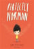Perfectly Norman : A Big Bright Feelings Book