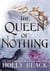 The Queen of Nothing (A Novel of Elfhame) : Where TikTok's Faerie Obsession Began