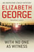 With No One as Witness : A Page-Turning Mystery Featuring Thomas Lynley, now appearing on BBC1 and iPlayer