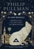 His Dark Materials including All Three Novels: Northern Light, the Subtle Knife and the Amber Spygla