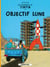 Les aventures de Tintin Tome 16 : objectif lune