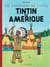 Les aventures de Tintin Tome 3 : Tintin en Amérique