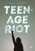 Teenage riot