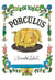 Porculus - édition de luxe