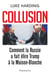 Collusion - comment la Russie a fait élire Trump à la Maison-Blanche