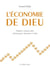 L'Économie de Dieu - Famille et marché entre christianisme, hébraïsme et islam