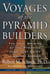 Voyages of the Pyramid Builders