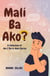 Mali Ba Ako? A Collection of Am I The A-Hole Stories