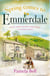 Spring Comes to Emmerdale - an uplifting story of love and hope (Emmerdale, Book 2)