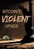 Bitcoin's Violent Upside