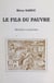 Le fils du pauvre - Mémoires et portraits