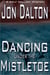 Dancing Under the Mistletoe - Wolf Mallory Mystery, #1.5