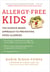 Allergy-Free Kids - The Science-Based Approach to Preventing Food Allergies