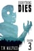 Everything Dies: Season 3 - Everything Dies, #3