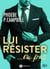 Lui résister... ou pas, vol. 4