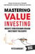 Mastering Value Investing - Insights from Benjamin Graham investment philosophy