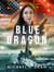 Blue Dragon - Blue Dragon, #1