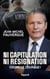 Ni capitulation ni résignation - Osons le courage !