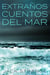 Extraños Cuentos Del Mar - Serie Los Extraños Cuentos de Jack, #4