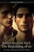 Behind the hard shell: The beginning of us - 2 Gay Romances in one Volume