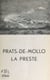 Sur la route de l'art roman, de Ripoll à Saint-Martin-du-Canigou - Une merveille du XVIIIe siècle : Prats-de-Mollo-La Preste