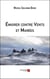 Émigrer contre Vents et Marées